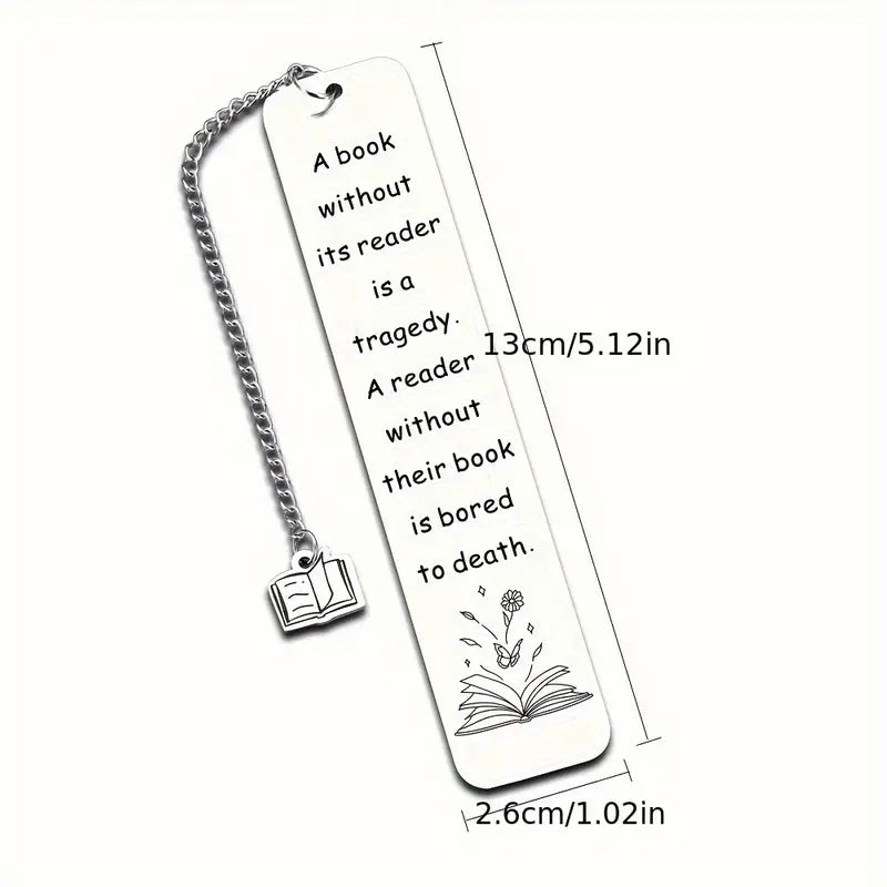 A book without its reader Stainless Steel Bookmark