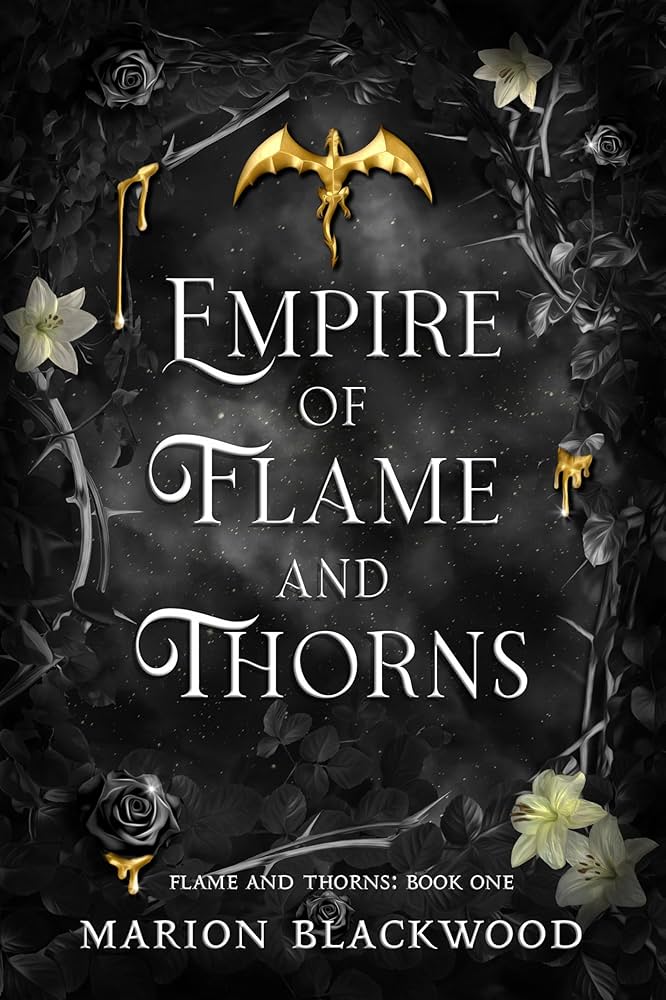 Empire of Flame and Thorns By Marion Blackwood