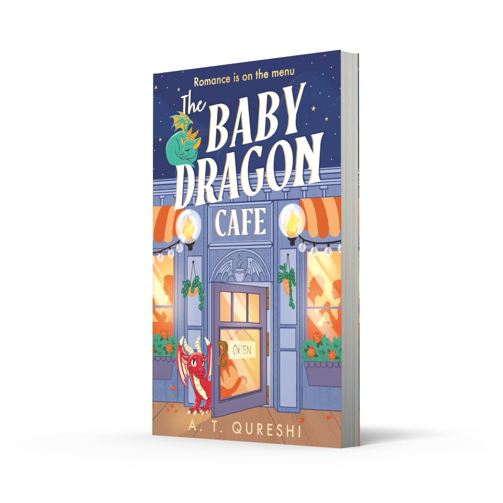 The Baby Dragon Cafe by A. T. Qureshi