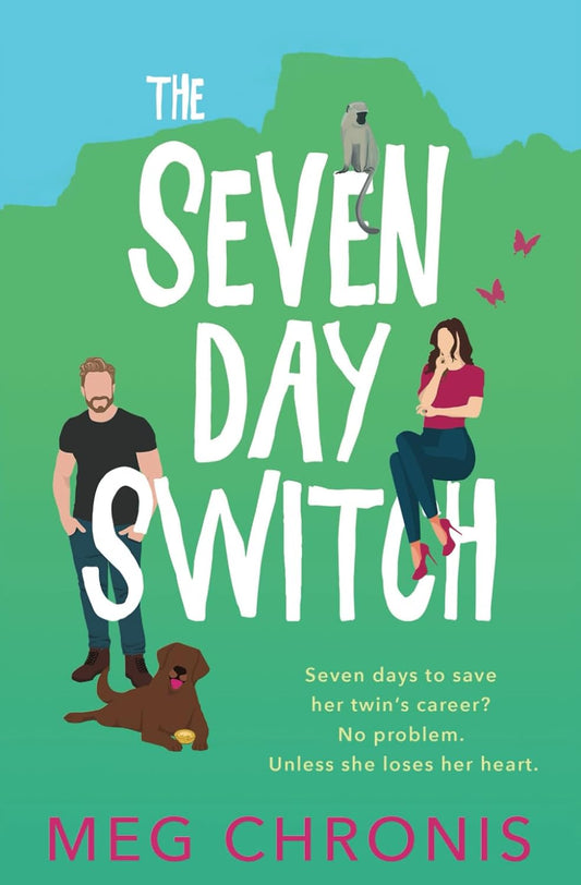 The Seven Day Switch by Meg Chronis