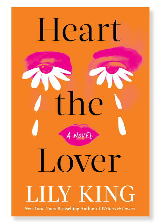 Heart the Lover by Lily King