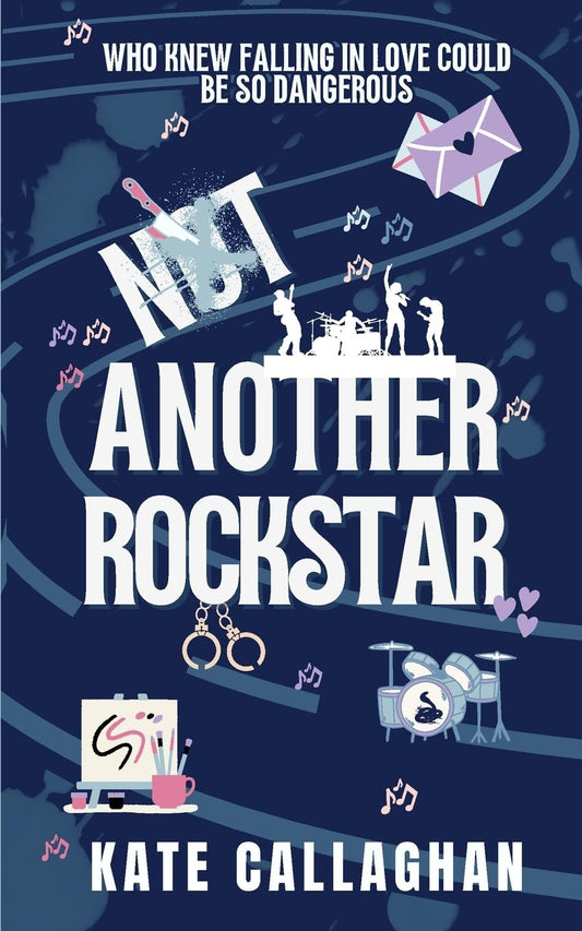 Not Another Rockstar by Kate Callaghan
